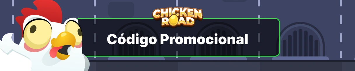 Código Promocional Chicken Road.