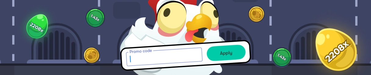 Enter Code Chicken Road.